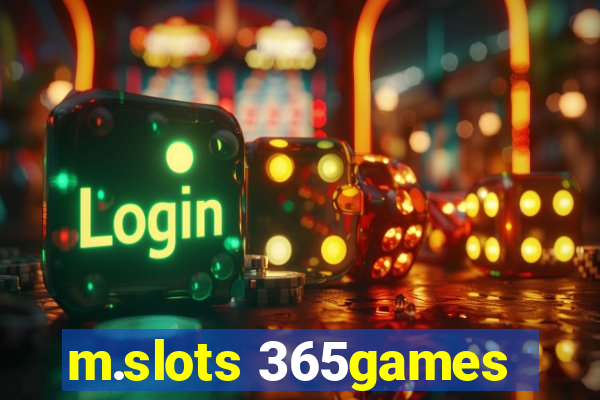 m.slots 365games